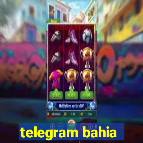 telegram bahia